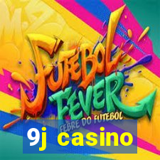 9j casino